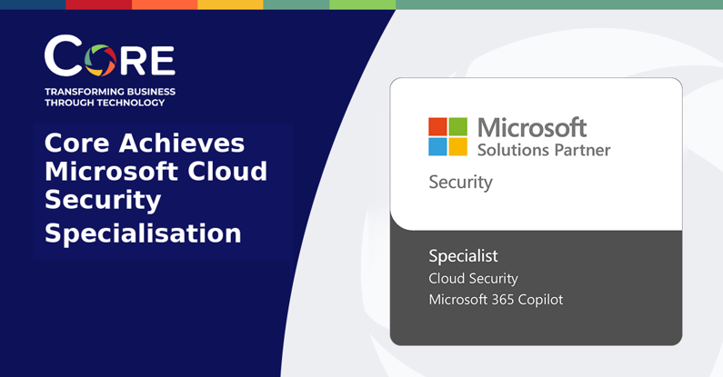 Core Achieves Microsoft Cloud Security Specialisation