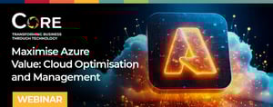 Maximise Azure value: Cloud Optimisation and Management