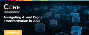 Navigating AI andDigital Transformation in 2025